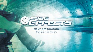Side Effects - Next Destination (Mindsurfer Remix)