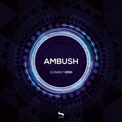 Ambush - Element Zero